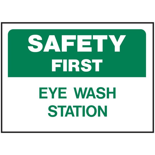 573 14" x 10" Safety First Eye Wash Station Sign